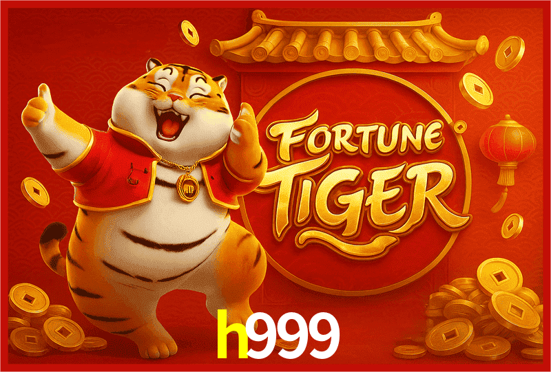 h999 Fortune Tiger